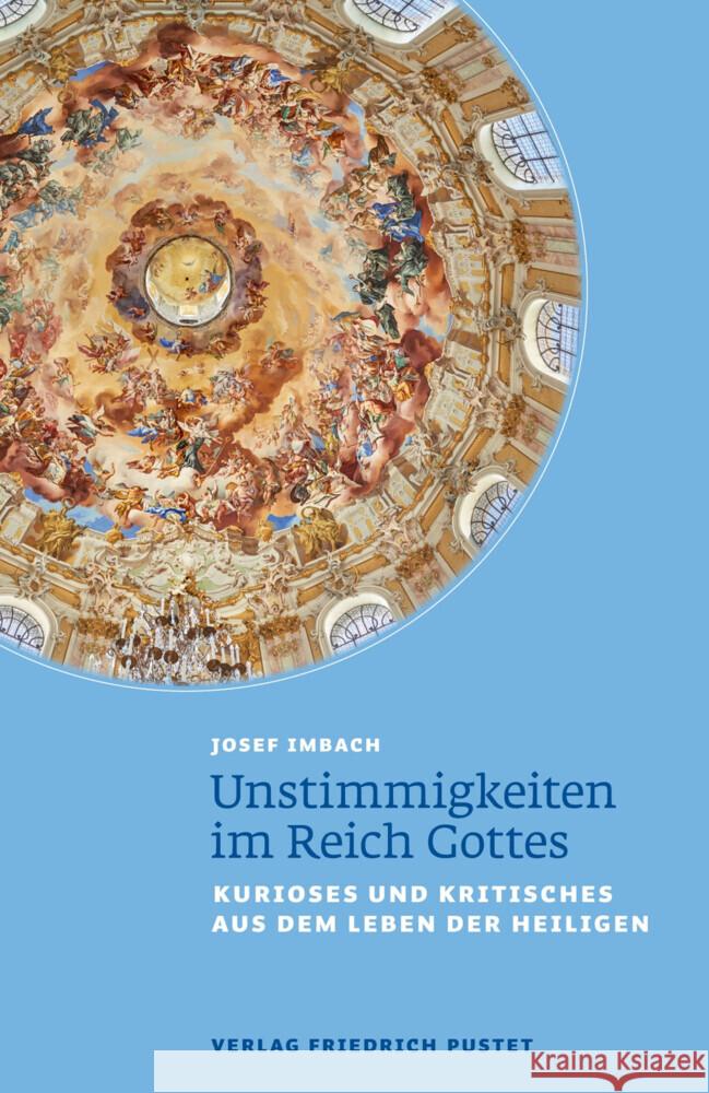 Unstimmigkeiten im Reich Gottes Imbach, Josef 9783791734453 Pustet, Regensburg - książka