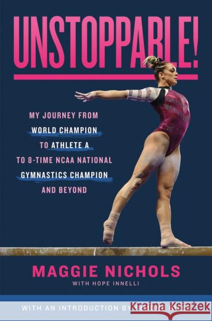 Unstoppable! Maggie Nichols 9781250860224 Roaring Brook Press - książka