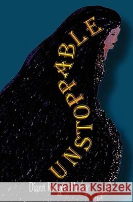 Unstoppable DiAnn Rodgers-Healey 9781763635869 Imaginarium - książka