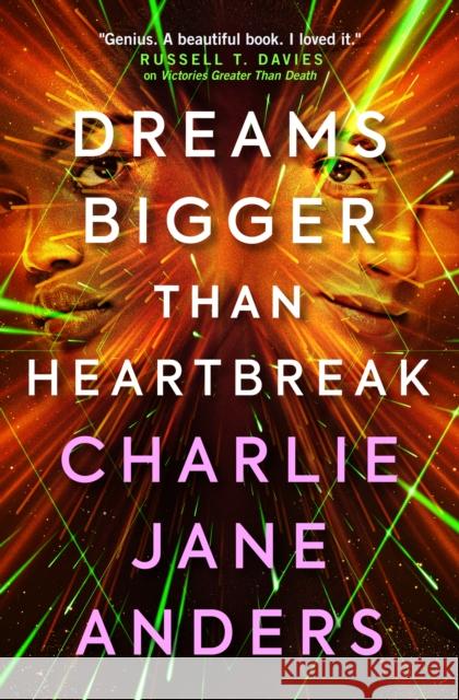 Unstoppable - Dreams Bigger Than Heartbreak Charlie Jane Anders 9781789095449 Titan Books Ltd - książka