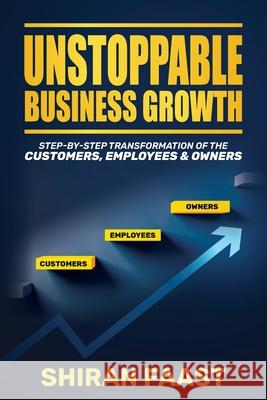 Unstoppable Business Growth Shiran Faast 9781925370478 Global Publishing Group - książka