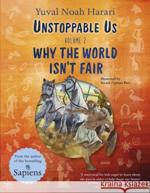 Unstoppable Us Volume 2: Why the World Isn't Fair Yuval Noah Harari 9780241667897 Penguin Random House Children's UK - książka