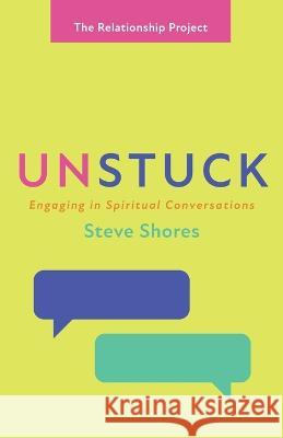 Unstuck Steve Shores 9781666790535 Wipf & Stock Publishers - książka