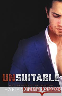 Unsuitable Samantha Towle 9781537734811 Createspace Independent Publishing Platform - książka