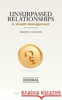 Unsurpassed Relationships In Wealth Management Patrick Bijou 9781915642202 Sir Patrick Bijou - książka