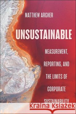 Unsustainable Matthew Archer 9781479822003 New York University Press - książka