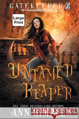 Untamed Reaper: An Urban Fantasy Ann Gimpel 9781948871860 Ann Giimpel Books, LLC - książka