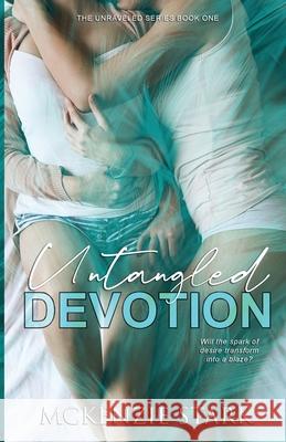 Untangled Devotion McKenzie Stark 9781645332992 Kingston Publishing Company - książka