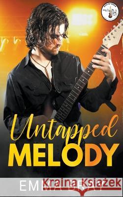Untapped Melody Emma Bray   9798215549247 Emma Bray - książka