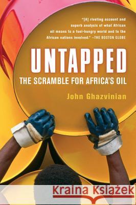 Untapped: The Scramble for Africa's Oil John Ghazvinian 9780156033725 Harvest Books - książka