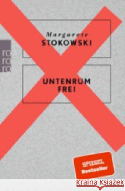 Untenrum frei Stokowski, Margarete 9783499631863 Rowohlt TB. - książka