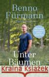 Unter Bäumen Fürmann, Benno, Hedemann, Philipp 9783833887581 Gräfe & Unzer