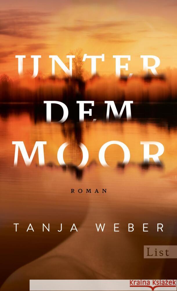 Unter dem Moor Weber, Tanja 9783471360743 List - książka