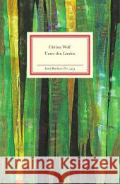 Unter den Linden Wolf, Christa 9783458193555 Insel, Frankfurt - książka