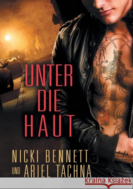 Unter Die Haut Bennett, Nicki 9781644054819 GAZELLE BOOK SERVICES - książka