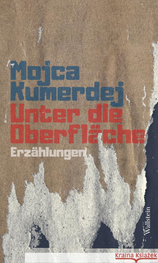 Unter die Oberfläche Kumerdej, Mojca 9783835354760 Wallstein - książka