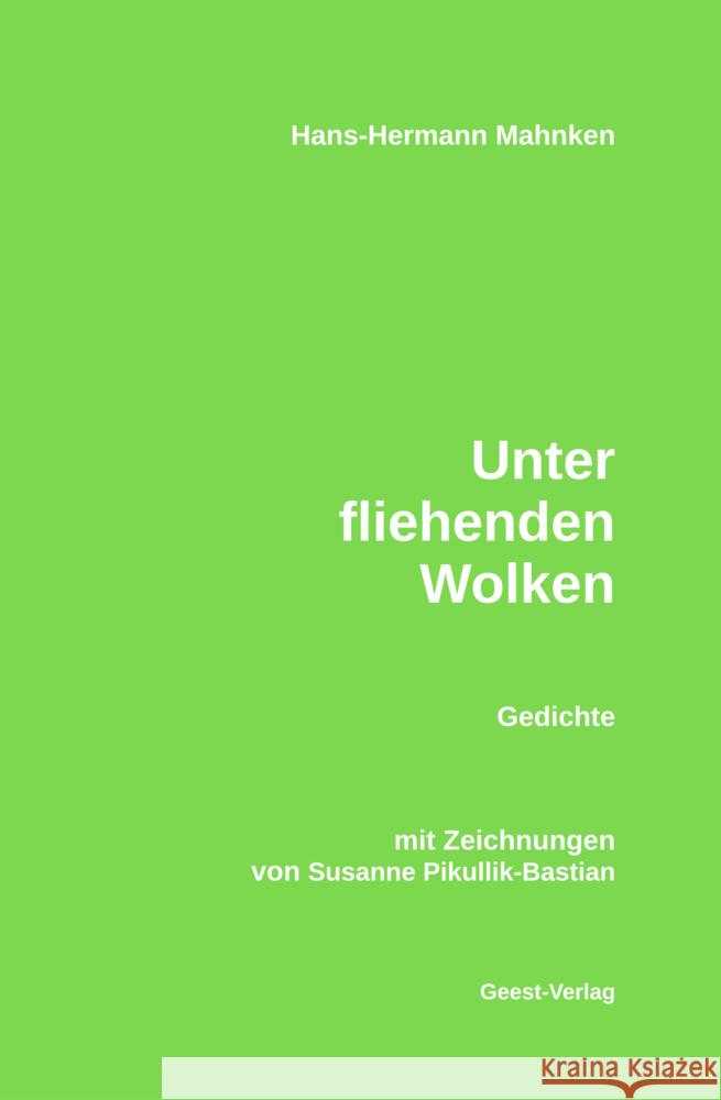 Unter fliehenden Wolken Mahnken, Hans-Hermann 9783866859739 Geest Verlag - książka