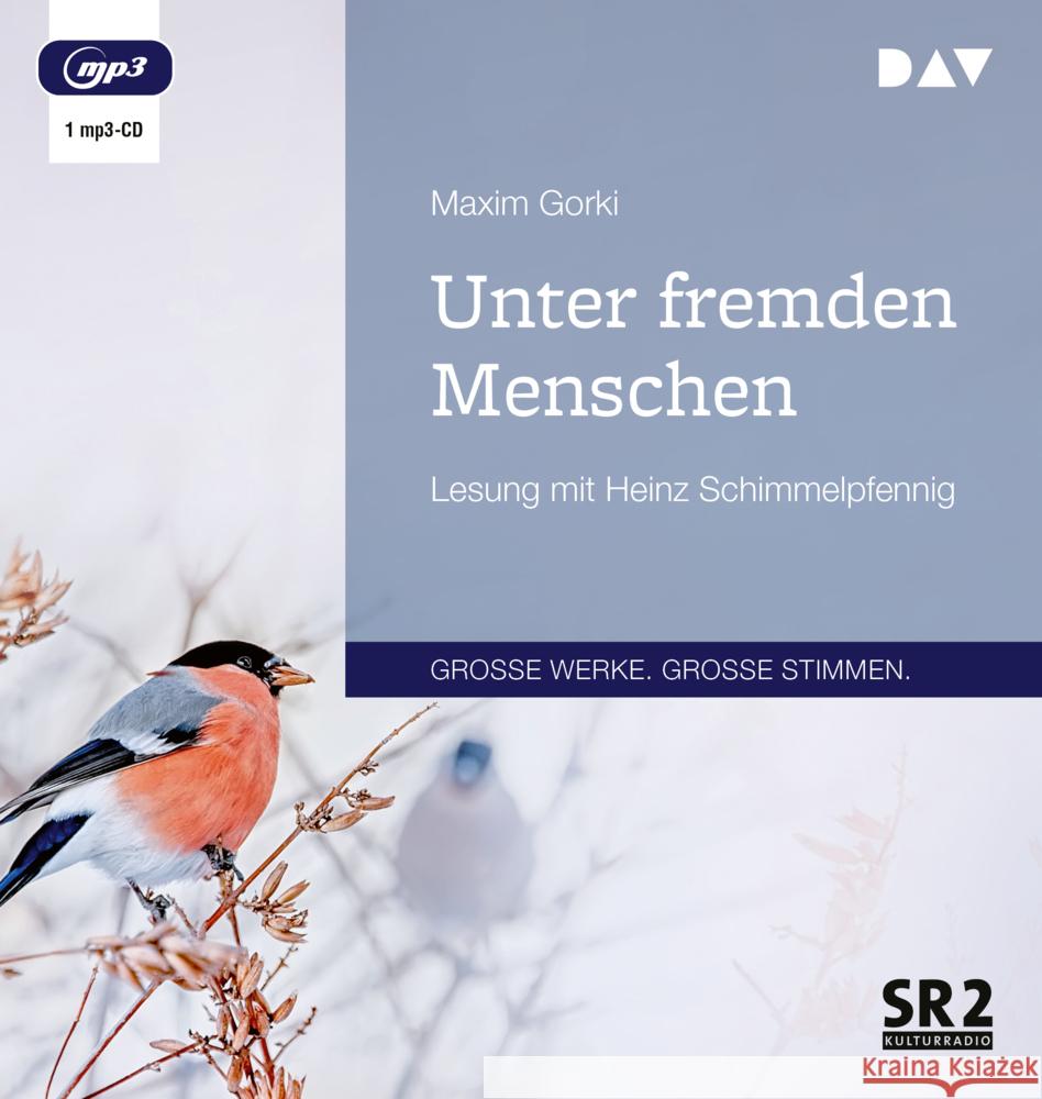 Unter fremden Menschen, 1 Audio-CD, 1 MP3 Gorki, Maxim 9783742425935 Der Audio Verlag, DAV - książka