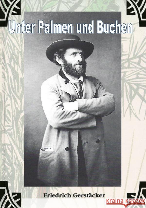 Unter Palmen und Buchen Gerstäcker, Friedrich 9783759803269 epubli - książka