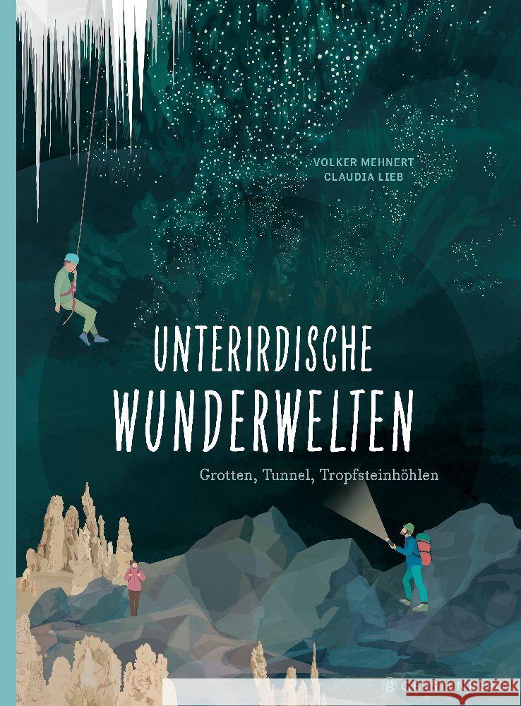 Unterirdische Wunderwelten Mehnert, Volkert 9783836962148 Gerstenberg Verlag - książka