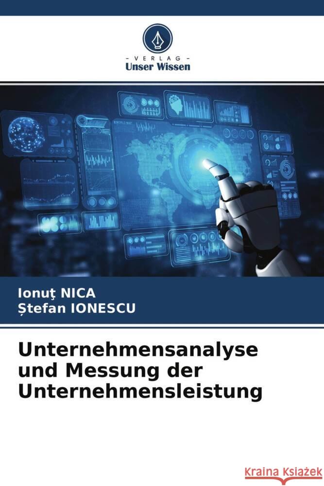 Unternehmensanalyse und Messung der Unternehmensleistung NICA, Ionut, IONESCU, _tefan 9786204236094 Verlag Unser Wissen - książka