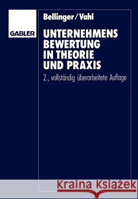 Unternehmensbewertung in Theorie Und Praxis Bernhard Bellinger G. Nter Vahl 9783409239622 Gabler Verlag - książka