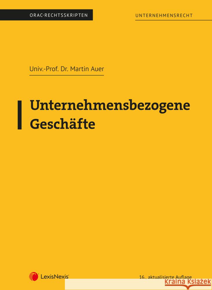 Unternehmensbezogene Geschäfte (Skriptum) Auer, Martin 9783700791218 LexisNexis Österreich - książka