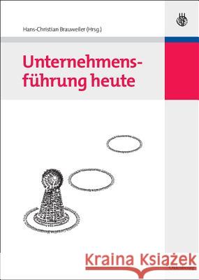 Unternehmensführung Heute Hans-Christian Brauweiler 9783486582512 Walter de Gruyter - książka