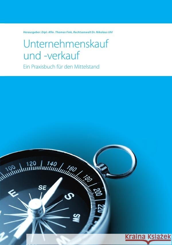 Unternehmenskauf und -verkauf Fink, Thomas 9783741856822 epubli - książka