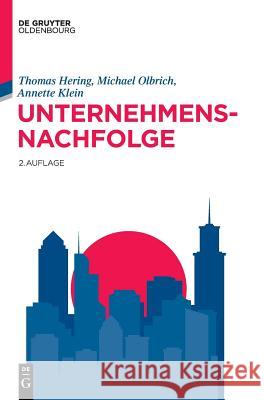 Unternehmensnachfolge Thomas Hering, Michael Olbrich, Annette Klein 9783110536683 Walter de Gruyter - książka