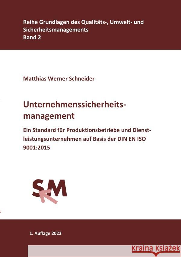 Unternehmenssicherheitsmanagement Schneider, Matthias Werner 9783754964149 epubli - książka