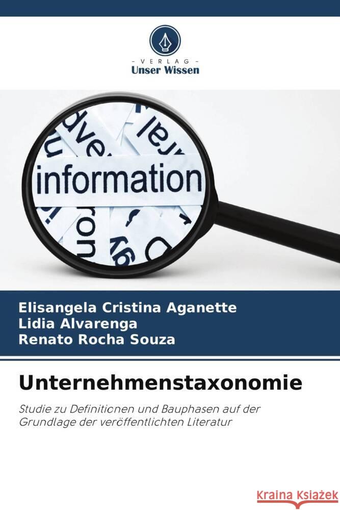 Unternehmenstaxonomie Elis?ngela Cristina Aganette L?dia Alvarenga Renato Roch 9786207341535 Verlag Unser Wissen - książka