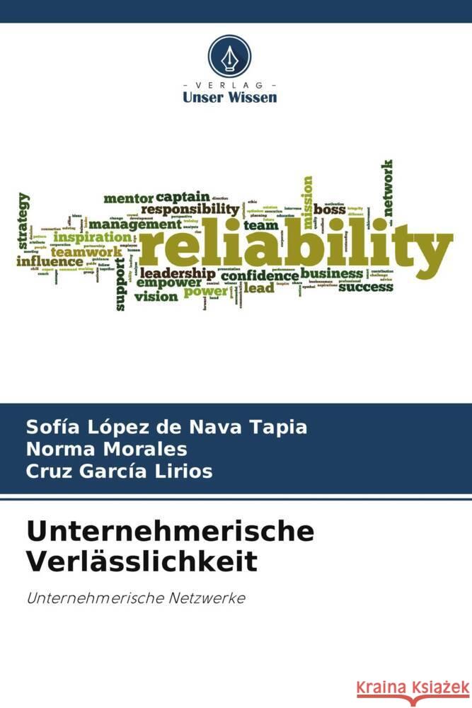 Unternehmerische Verl?sslichkeit Sof?a L?pe Norma Morales Cruz Garc? 9786206923749 Verlag Unser Wissen - książka