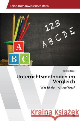 Unterrichtsmethoden im Vergleich Jäger, Helmut 9783639629521 AV Akademikerverlag - książka