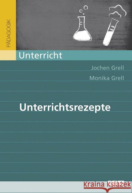 Unterrichtsrezepte Grell, Jochen Grell, Monika  9783407255419 Beltz - książka