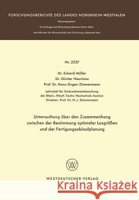 Untersuchung Über Den Zusammenhang Zwischen Der Bestimmung Optimaler Losgrößen Und Der Fertigungsablaufplanung Müller, Eckhard 9783531022376 Vs Verlag Fur Sozialwissenschaften - książka