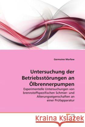 Untersuchung der Betriebsstörungen an Ölbrennerpumpen Germaine Morfaw 9783639254112 VDM Verlag - książka