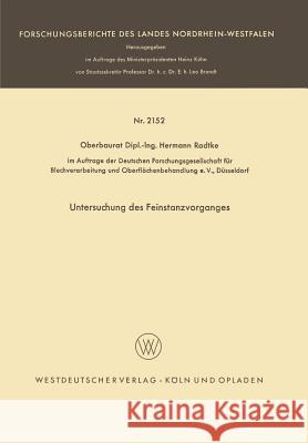Untersuchung Des Feinstanzvorganges Hermann Radtke Hermann Radtke 9783663064688 Springer - książka