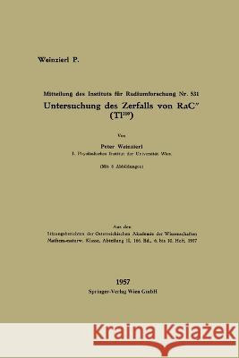 Untersuchung des Zerfalls von RaC″ (T1210) Weinzierl, Peter 9783662228692 Springer - książka