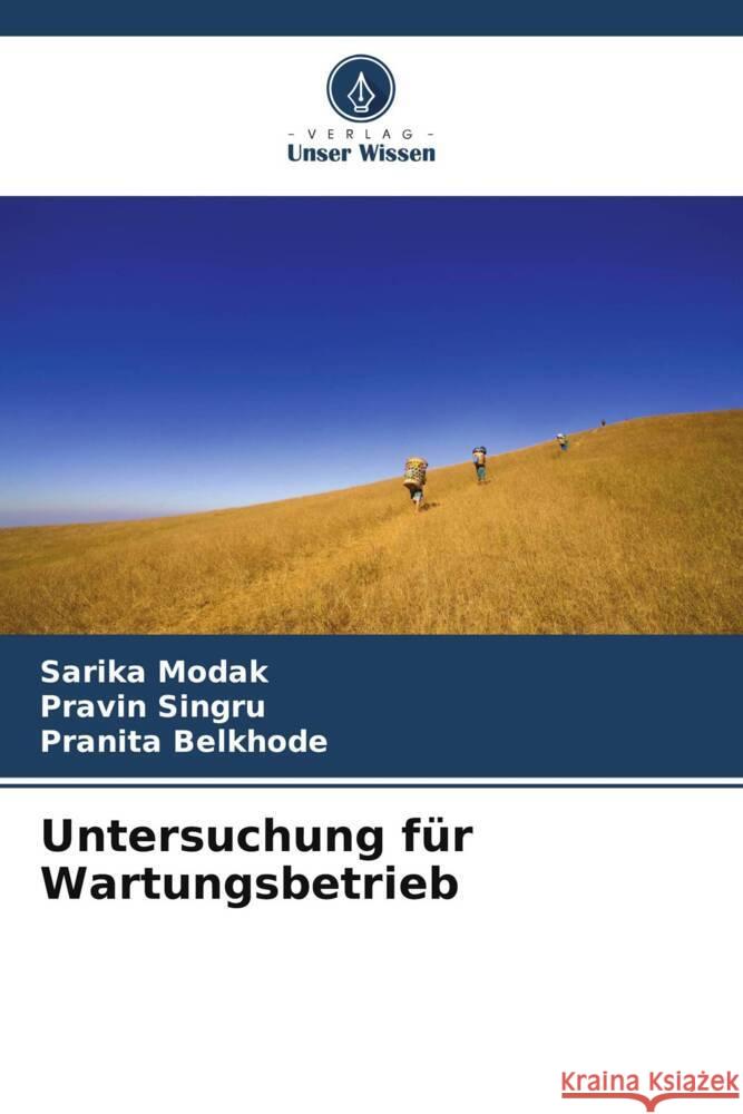 Untersuchung für Wartungsbetrieb Modak, Sarika, Singru, Pravin, Belkhode, Pranita 9786205589885 Verlag Unser Wissen - książka