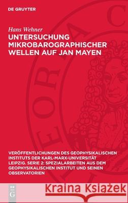 Untersuchung mikrobarographischer Wellen auf Jan Mayen Hans Wehner 9783112756508 De Gruyter (JL) - książka