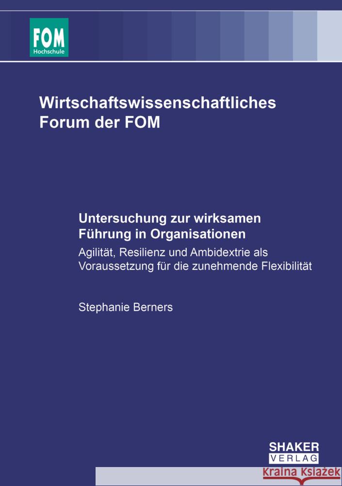 Untersuchung zur wirksamen Führung in Organisationen Berners, Stephanie 9783844087024 Shaker - książka