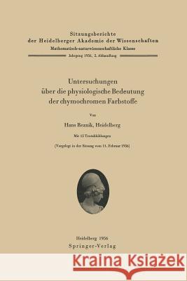 Untersuchungen Über Die Physiologische Bedeutung Der Chymochromen Farbstoffe Reznik, H. 9783540020851 Not Avail - książka