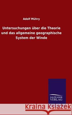 Untersuchungen über die Theorie und das allgemeine geographische System der Winde M 9783846056158 Salzwasser-Verlag Gmbh - książka