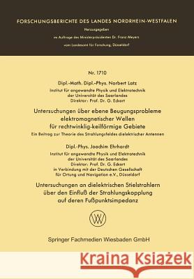 Untersuchungen Über Ebene Beugungsprobleme Elektromagnetischer Wellen Für Rechtwinklig-Keilförmige Gebiete. Untersuchungen an Dielektrischen Stielstra Latz, Norbert 9783663065692 Vs Verlag Fur Sozialwissenschaften - książka