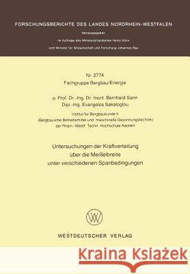 Untersuchungen Der Kraftverteilung Über Die Meißelbreite Unter Verschiedenen Spanbedingungen Sann, Bernhard 9783531027746 Vs Verlag Fur Sozialwissenschaften - książka