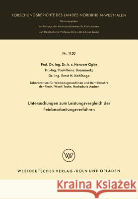 Untersuchungen Zum Leistungsvergleich Der Feinbearbeitungsverfahren Herwart Opitz 9783663039549 Vs Verlag Fur Sozialwissenschaften - książka