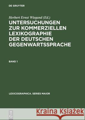 untersuchungen zur kommerziellen lexikographie der deutschen gegenwartssprache. band 1  Wiegand, Herbert Ernst 9783484391130 X_Max Niemeyer Verlag - książka