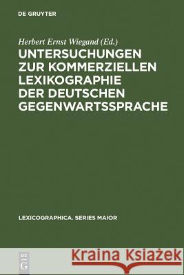 untersuchungen zur kommerziellen lexikographie der deutschen gegenwartssprache. band 2  Wiegand, Herbert Ernst 9783484391215 Max Niemeyer Verlag - książka