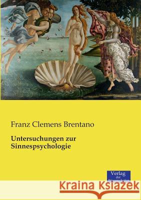 Untersuchungen zur Sinnespsychologie Franz Clemens Brentano 9783957004321 Vero Verlag - książka